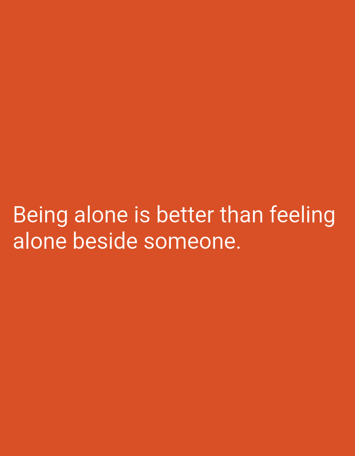 A white text quote is superimposed on a solid orange background. The text reads: "Being alone is better than feeling alone beside someone." There are no people, objects, or environmental elements visible in the image. The location of Magelang, Indonesia is irrelevant to the image content.