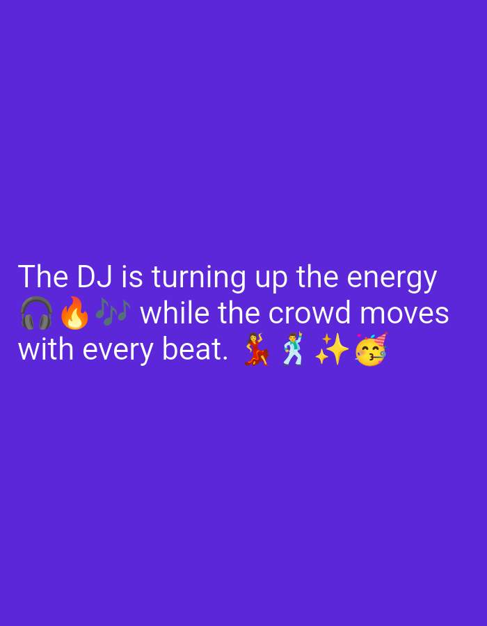 The image is a graphic with a purple background. White text reads "The DJ is turning up the energy while the crowd moves with every beat." The text is accompanied by several emojis: headphones, a fire, musical notes, a dancing woman, a dancing man, sparkling stars, and a party face. There is no information about Kebondalem, Indonesia in the image.