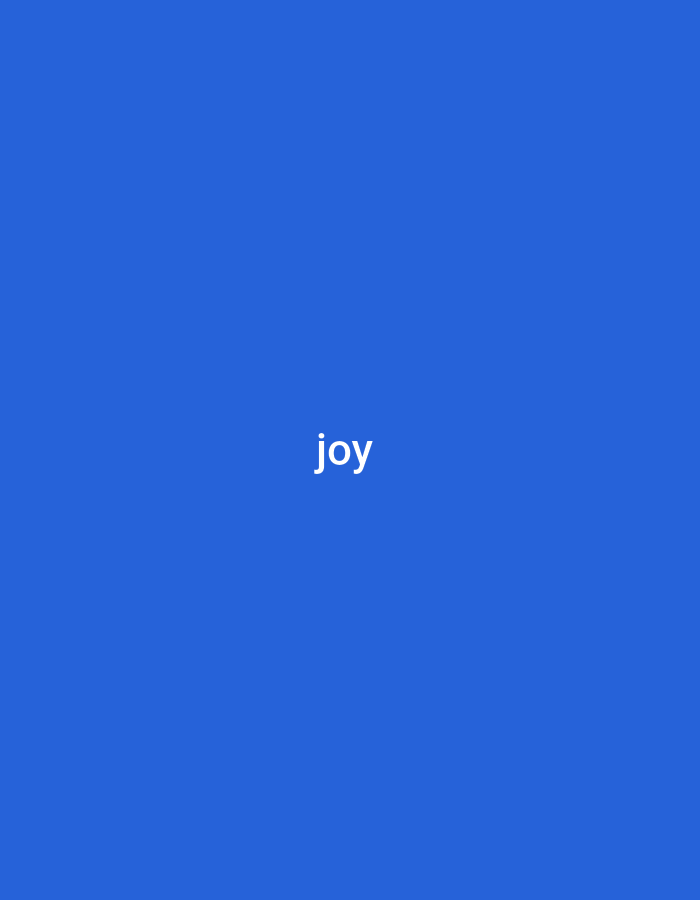 A single word, "joy", is displayed in white, sans-serif text centered horizontally and vertically on a vibrant blue background. There are no other discernible objects or subjects in the image.