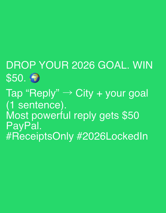 This digital image, contextually associated with Zanzibar, Tanzania, features white text and a single blue globe emoji presented against a solid, uniform green background. The text outlines a social media contest or prompt, stating: "DROP YOUR 2026 GOAL. WIN $50. 🌎". Further instructions are provided: "Tap 'Reply' → City + your goal (1 sentence)." The text specifies the reward and condition: "Most powerful reply gets $50 PayPal." Two hashtags are included at the bottom: "#ReceiptsOnly #2026LockedIn". There are no discernible people, specific objects beyond the text and emoji, or active interactions depicted within the scene itself.