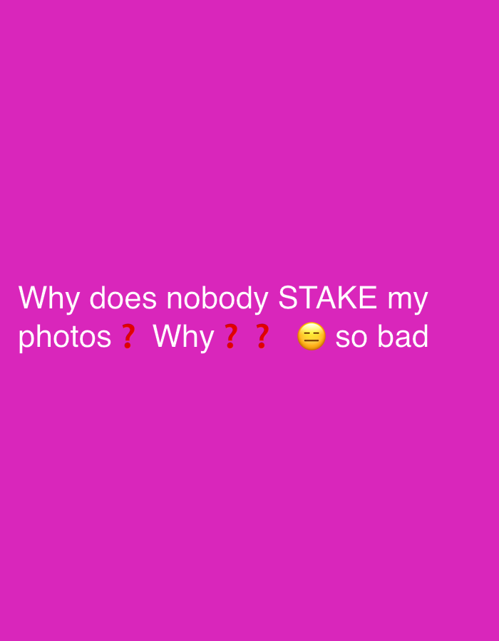 The image is a graphic with white text on a magenta background. The text reads "Why does nobody STAKE my photos โ Whyโโ ๐ so bad". There is no indication of Kandahar, Afghanistan in the image.