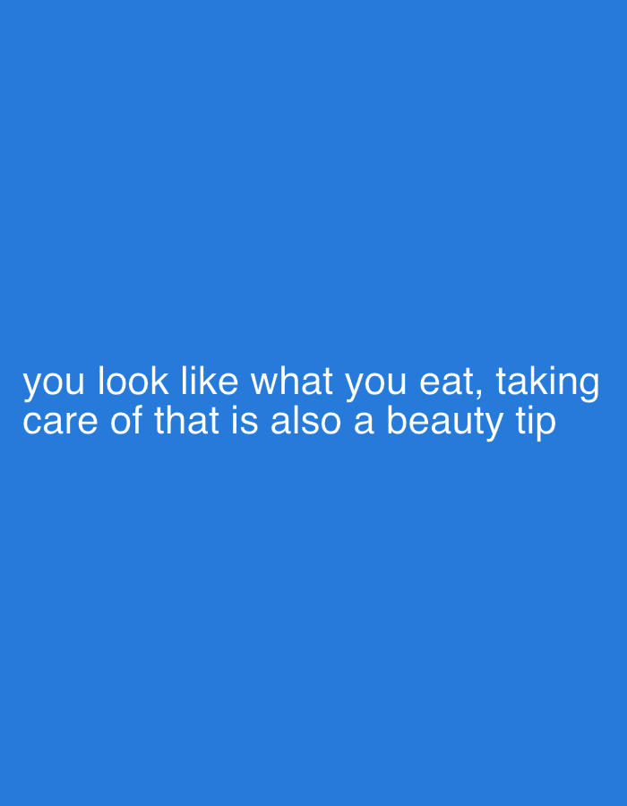 The image is a solid blue background with white text at the bottom that reads, "you look like what you eat, taking care of that is also a beauty tip". There are no people, objects, or environmental elements present. It is an isolated image with no reference to the city of Gijón/Xixón, Spain.