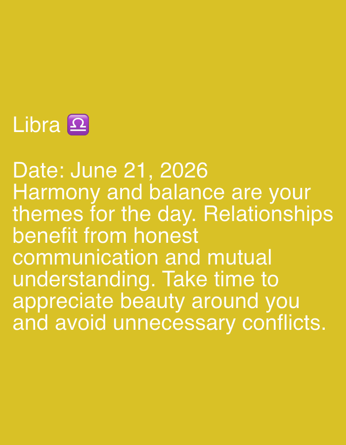 The image is a digital graphic with a yellow background. The top left corner displays the text "Libra" next to the Libra zodiac symbol. Below this, in white text, is the date "June 21, 2026," followed by a horoscope-style message about harmony, balance, relationships, honest communication, mutual understanding, appreciating beauty, and avoiding conflicts. There is no information or visual content in the image related to the city of Mantov, Czechia.