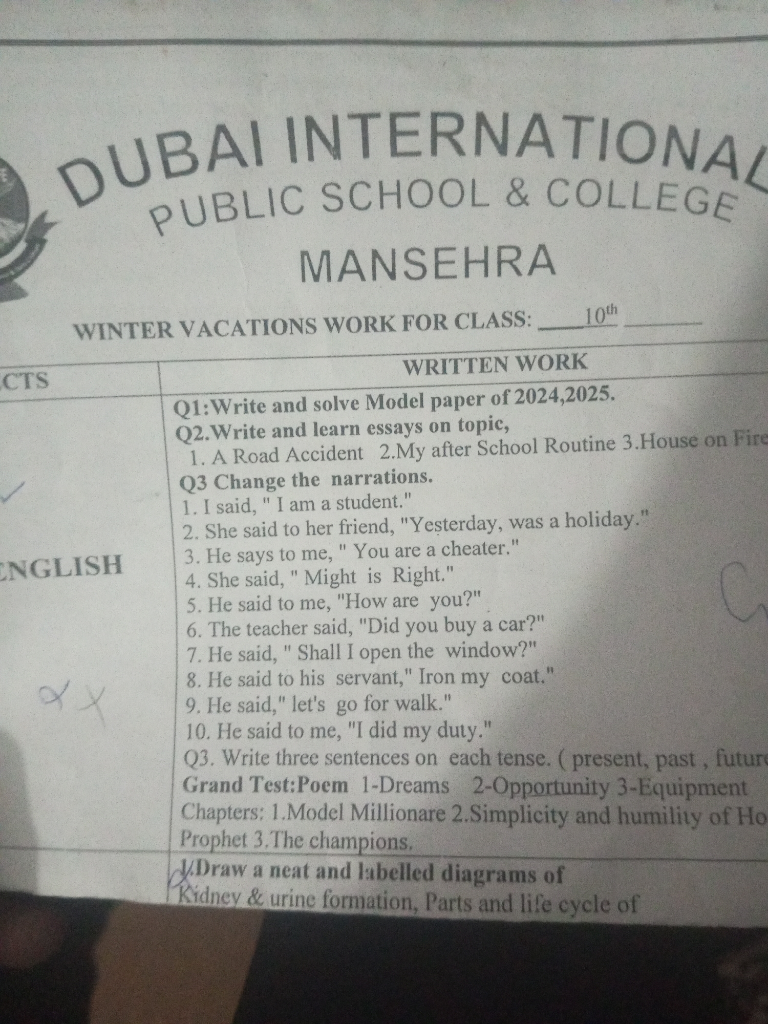 The image shows a document from "DUBAI INTERNATIONAL PUBLIC SCHOOL & COLLEGE MANSEHRA" for "WINTER VACATIONS WORK FOR CLASS: 10th". The document contains written work assignments including essay topics like "A Road Accident", "My after School Routine", and "House on Fire". There are also grammar exercises requiring changes in narration and sentence construction. Additionally, there are sections for "Grand Test: Poem" and "Chapters" with specific topics listed. Finally, there is a drawing assignment of diagrams of "Kidney & urine formation, Parts and life cycle of". The overall scene depicts an educational document likely from an office or study environment.