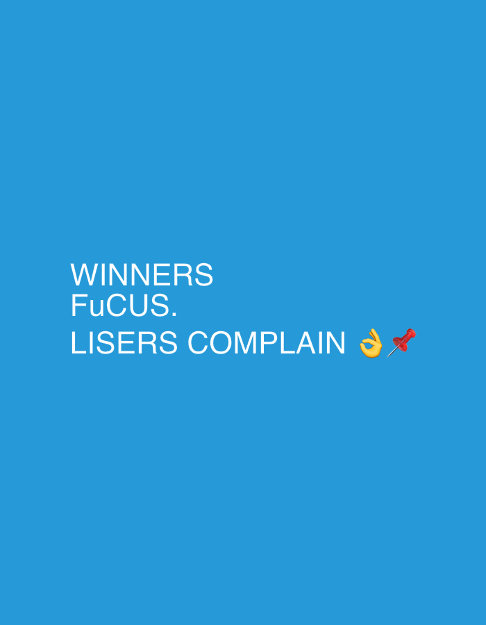 The image is a digital graphic featuring white text and emojis set against a solid, bright blue background. The text is centrally aligned and reads: "WINNERS" on the first line, followed by "FuCUS." on the second line. The third line states "LISERS COMPLAIN." The word "FuCUS." has an unusual capitalization, and "LISERS" appears to be a misspelling of "LOSERS." To the right of the word "COMPLAIN," two emojis are displayed: a yellow "OK" hand sign emoji (👌) and a red pushpin emoji (📌). There are no people, objects (other than the text and emojis), or specific scenes depicted. The background is uniformly colored with no patterns or additional visual elements. The overall message conveyed is a motivational or assertive statement distinguishing between winners who focus and "lisers" who complain. No specific time of day, weather, or location cues are visible within the image itself, though it is contextually associated with Ado, Nigeria.