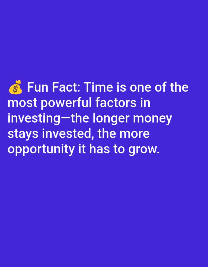The image is a blue screen with white text and a money bag emoji. The text reads: "💰 Fun Fact: Time is one of the most powerful factors in investing—the longer money stays invested, the more opportunity it has to grow." There is no information about the city of Lagos, Nigeria, or any people, subjects, objects, actions, interactions, or environment in the image.