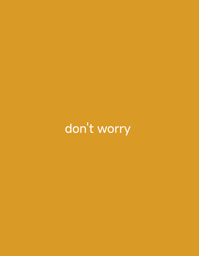 The image shows the words "don't worry" in white text, centered on a plain, solid orange background. There is no information in the image to suggest a location in Tasikmalaya, Indonesia.