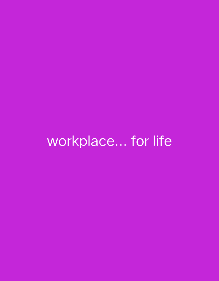A plain purple background fills the image. In the center, the words "workplace... for life" are written in white text. No other objects, people, or environmental details are present. There is no information to place this image in Surabaya, Indonesia.