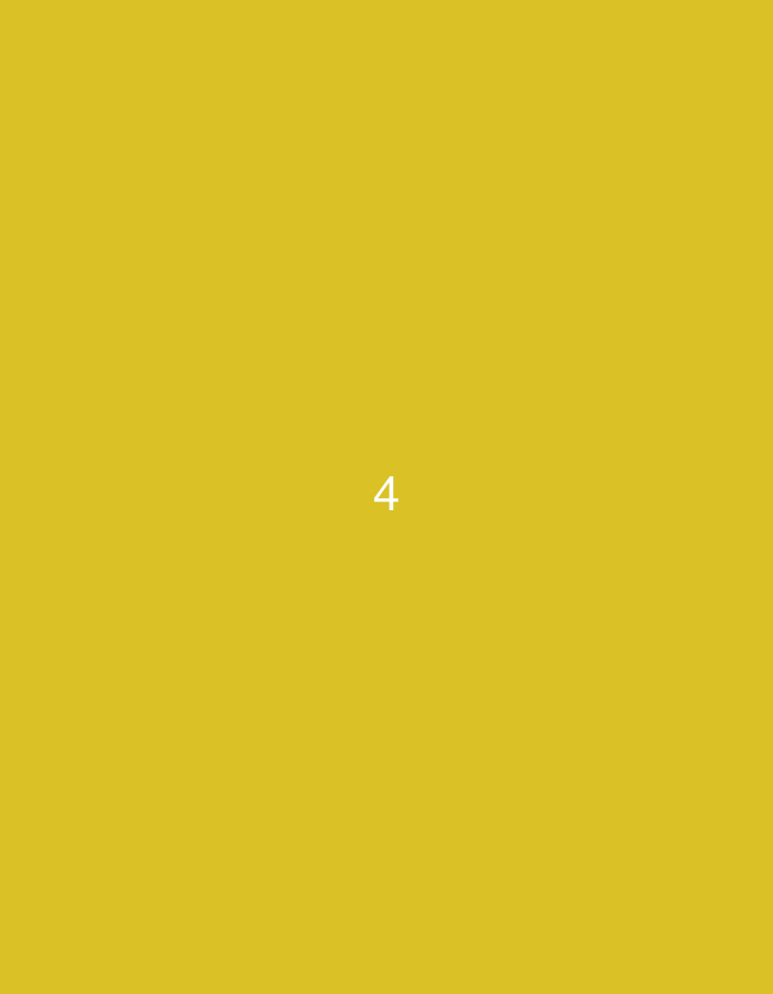 The image is a plain yellow background with a single white digit "4" centered horizontally and located in the upper portion of the image. The scene is outdoors in a location that is unknown, in a city that is also unknown.