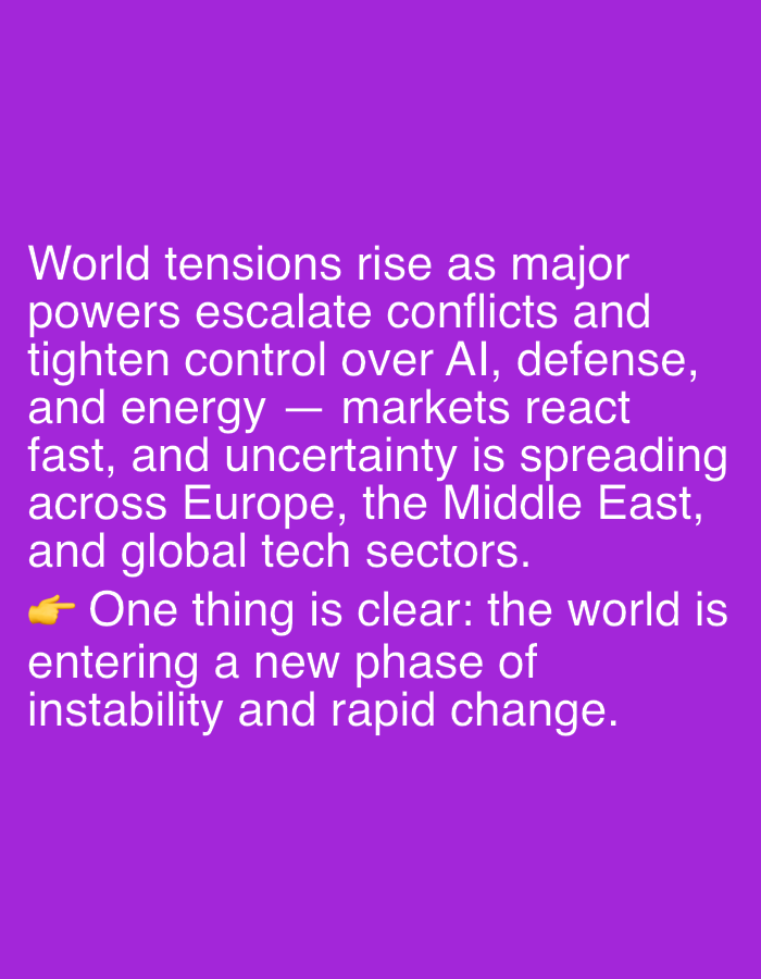 The image contains white text on a purple background. The text describes increasing world tensions due to escalating conflicts and tightening control over AI, defense, and energy. It mentions that markets react quickly and uncertainty is spreading across Europe, the Middle East, and global tech sectors. The text concludes by stating that the world is entering a new phase of instability and rapid change, indicated by a pointing hand emoji. There is no information about the city of Burgas, Bulgaria, in the image.