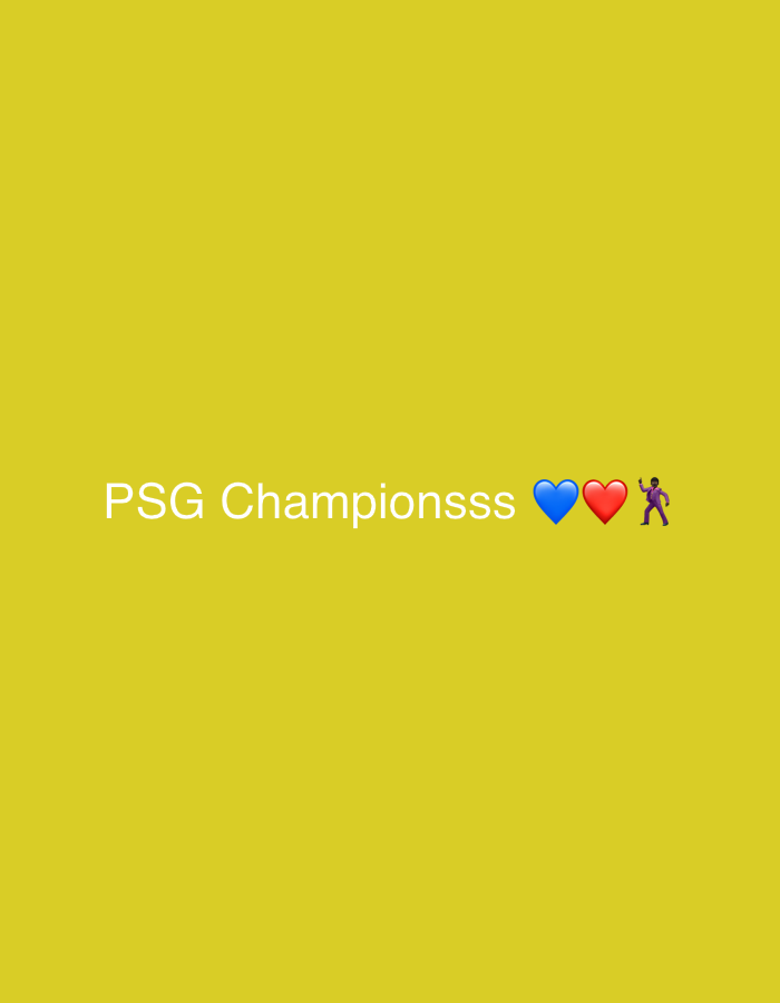 The image displays a solid, vibrant yellow background. Centered horizontally on the screen, white text reads "PSG Championsss". To the immediate right of the text, there are three emojis: a blue heart, followed by a red heart, and then a dancing person emoji (🕺). The overall tone of the image is celebratory, likely indicating an achievement or victory for Paris Saint-Germain, a French football club. There are no other visible subjects, objects, or specific scene details beyond the text and emojis on the plain yellow background. No specific time of day, weather, or location cues are present.