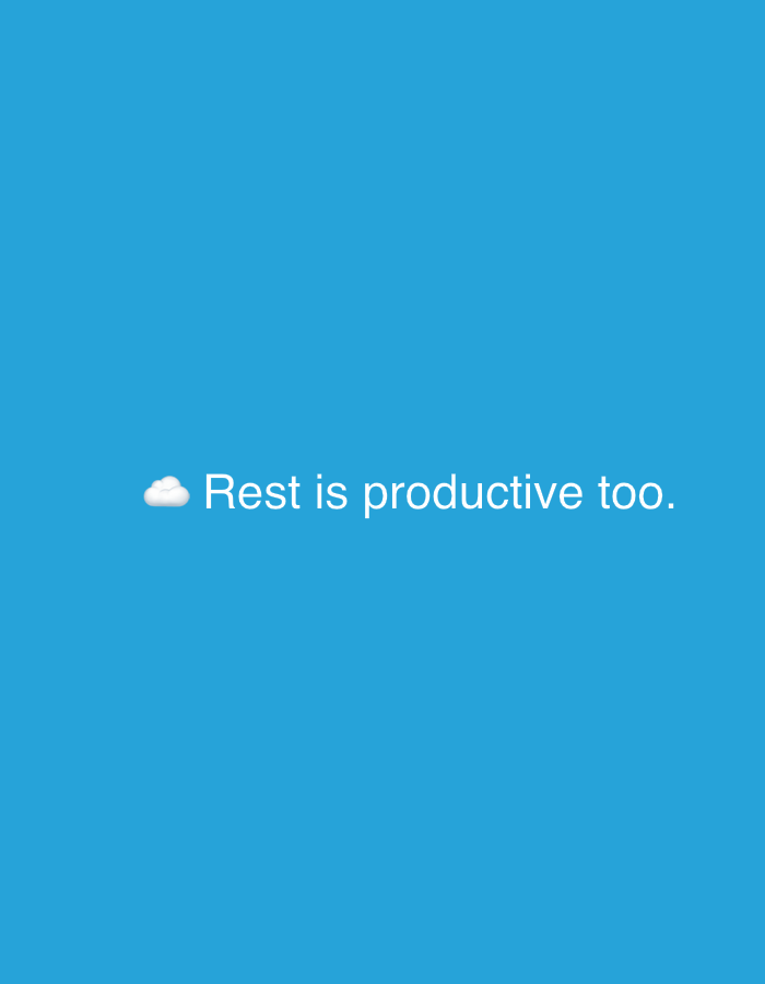 A cloud emoji is positioned to the left of the phrase "Rest is productive too." The text and emoji are white and centered horizontally on a solid blue background. There are no discernible geographical features or indicators to suggest a specific location in Tbilisi, Georgia.