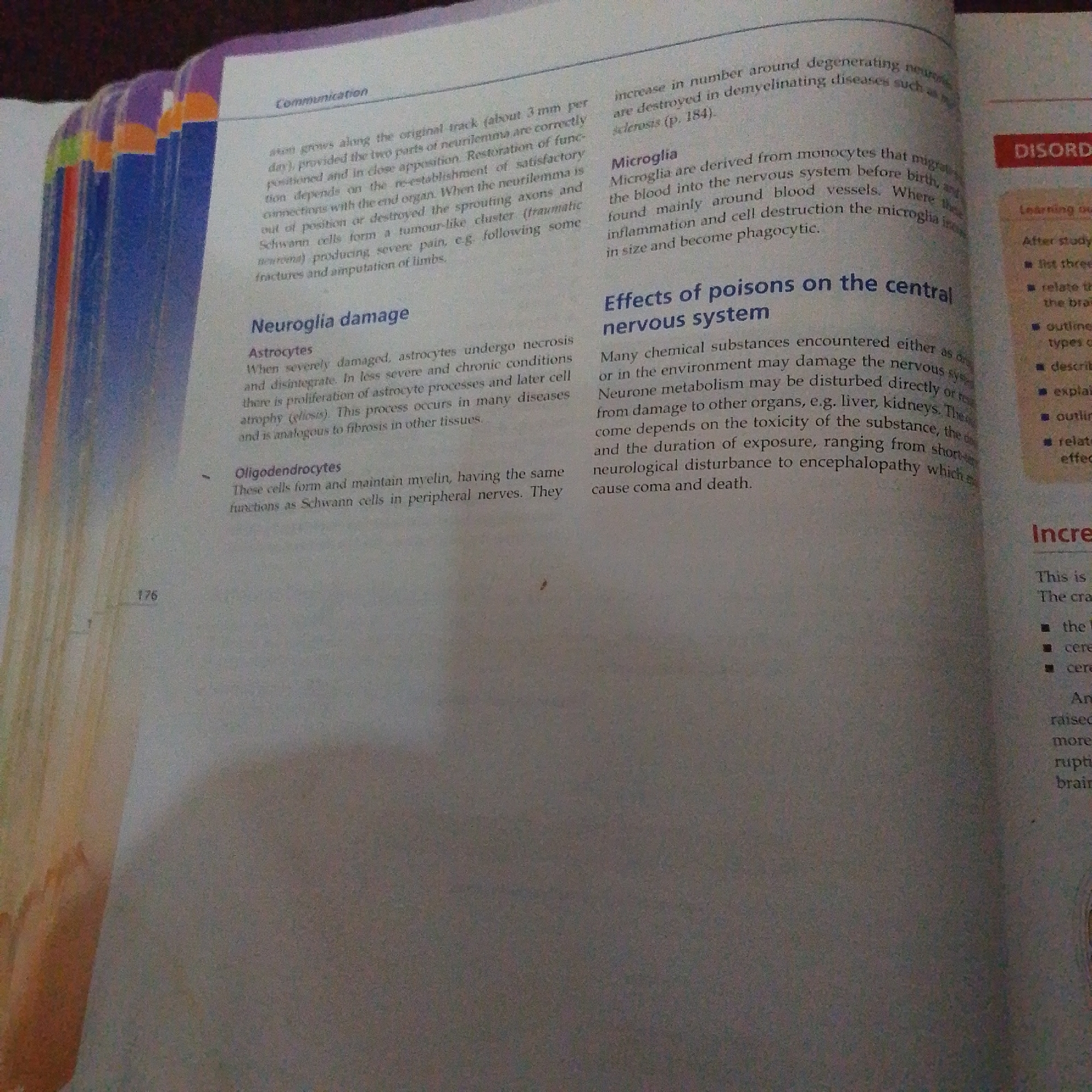 The image shows an open book with text printed on its pages. The book appears to be a medical or scientific textbook, likely dealing with neuroscience or biology, given the headings like "Communication," "Neuroglia damage," "Microglia," and "Effects of poisons on the central nervous system." The pages are slightly curled and the lighting suggests an indoor setting. The text is in English and discusses biological processes and conditions. There is a page number "176" visible on the left-hand side of the page. A red box with the word "DISORD" is visible on the right side of the right-hand page, suggesting a section on disorders. The overall scene is a close-up of an academic text.