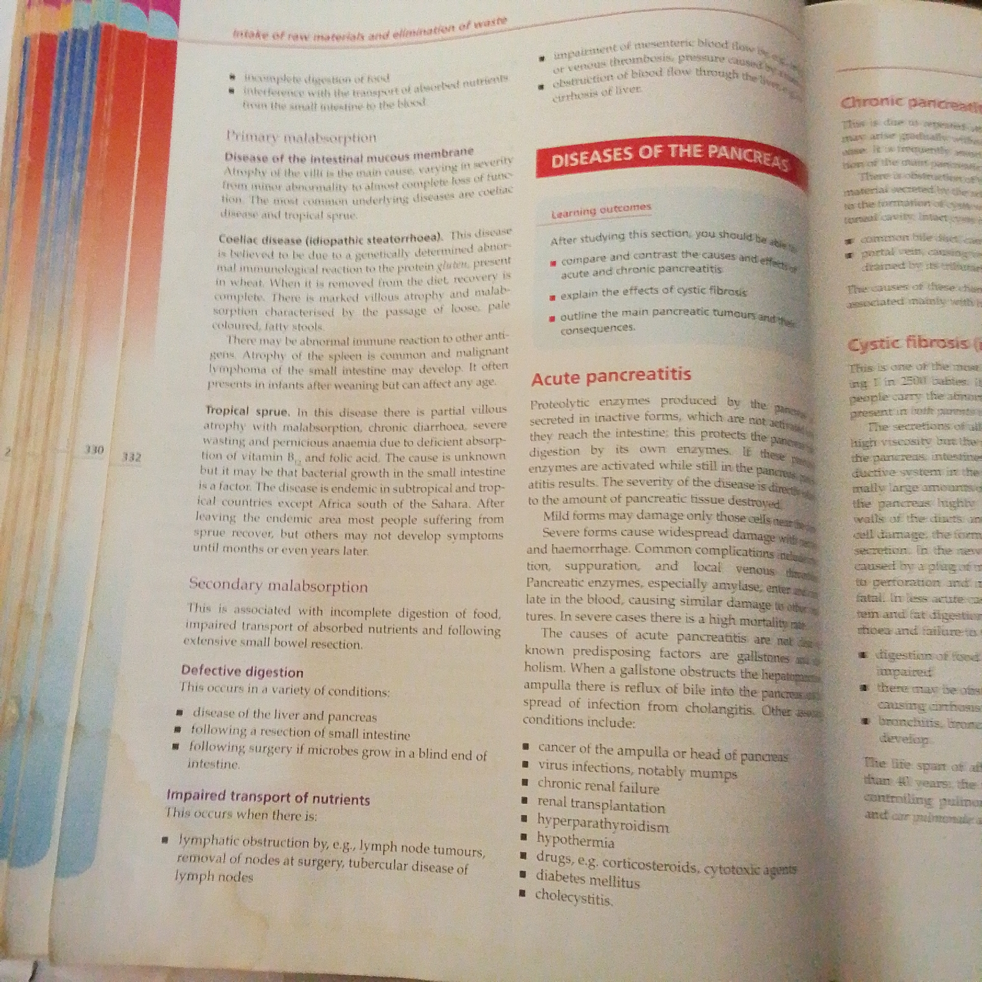 The image displays two pages of a textbook. The left page details "Intake of raw materials and elimination of waste," with sections on "Primary malabsorption," "Coeliac disease (idiopathic steatorrhoea)," "Tropical sprue," "Secondary malabsorption," "Defective digestion," and "Impaired transport of nutrients." The right page is titled "DISEASES OF THE PANCREAS" and includes "Learning outcomes," "Acute pancreatitis," and "Chronic pancreatitis" with a subsection on "Cystic fibrosis." The pages are predominantly text-based, with some bullet points and headings. There are no discernible elements that would place this image in Jalingo, Nigeria. The image is a close-up shot of an open book, with the binding visible in the center.