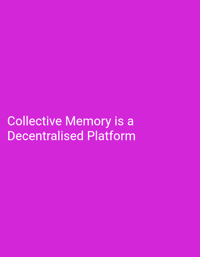 The image displays white text against a solid purple background. The text reads: "Collective Memory is a Decentralised Platform". There are no people, objects, or environmental details visible in the image. The location in Nsugpe, Nigeria is not depicted.