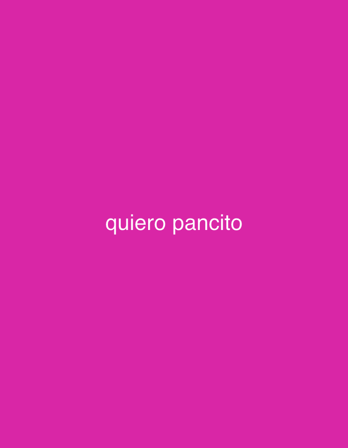 The media file displays a solid magenta-pink background. Centered horizontally on this vibrant backdrop, white text reads "quiero pancito" in a simple, lowercase font. There are no other subjects, objects, or specific scenes depicted within the image itself. No activity or event is taking place. The solid color background offers no notable details regarding the time of day, weather, or specific location cues. The context for this media file is Santa Ana, Venezuela.