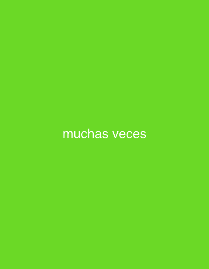 The image features a solid, bright lime green background. Centered on this background are the words "muchas veces" written in a light, desaturated green or off-white sans-serif font. There are no people, objects, or discernible activities taking place. The image is a simple graphic with text, providing no visual cues for time of day, weather, or a specific geographic location like Santa Ana, Venezuela.