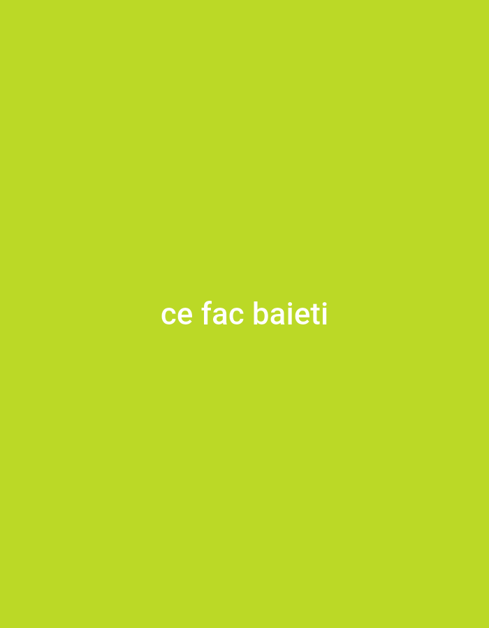 The image is a plain, solid light green background. In the center of the image, there is white text that reads "ce fac baieti". The text is centered horizontally and vertically. There are no other objects or people in the image. The location in the city of Cricova, Moldova, is not specified or discernible from the image.