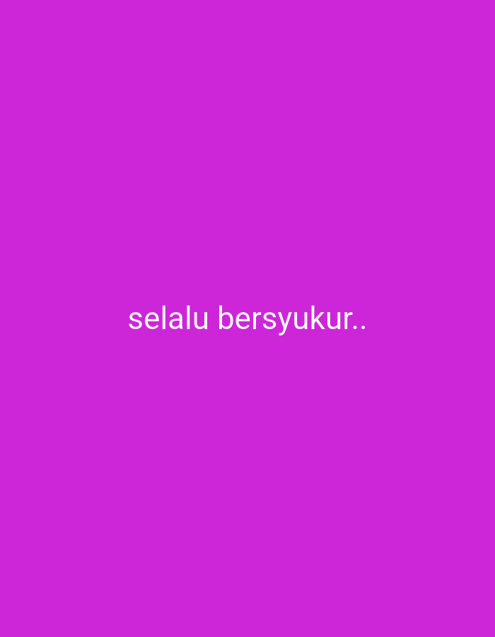 The image displays text on a solid purple background. The text reads "selalu bersyukur..". There is no indication of location in Pakemitan, Indonesia, or any people, subjects, objects, actions, or interactions.