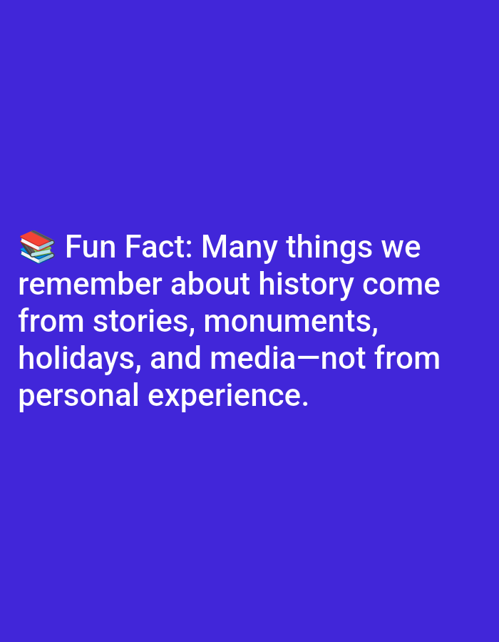 The image is a digital graphic with a solid purple background. In the upper left corner, there is an icon of three stacked books with a subtle gradient. To the right of the icon, white text reads, "Fun Fact: Many things we remember about history come from stories, monuments, holidays, and media—not from personal experience." The text is presented in a clear, sans-serif font. There are no discernible people, actions, or interactions depicted, nor any elements that would indicate a specific location in Lagos, Nigeria.