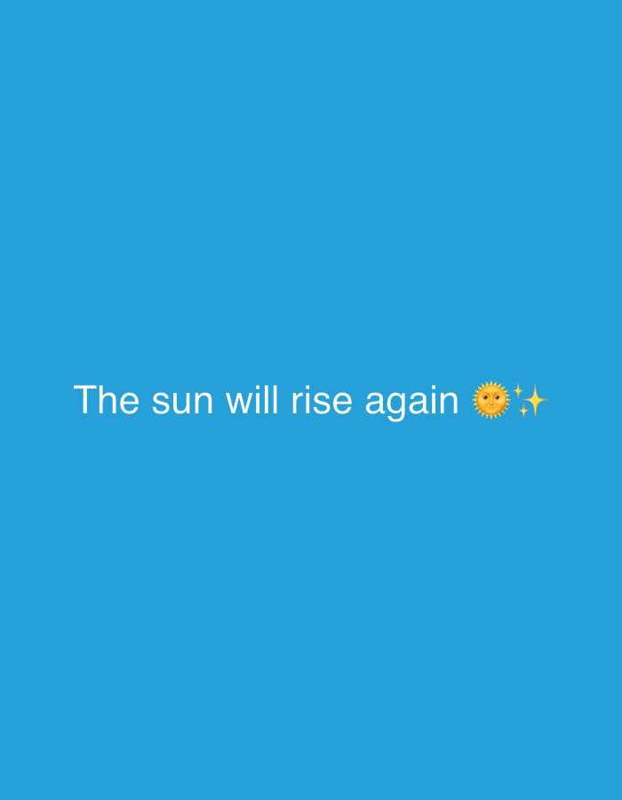 The image is a digitally created graphic with a blue background. In the center of the image, white text reads "The sun will rise again." To the right of the text, there is a sun emoji and two small star emojis. There are no people, objects, or specific environmental details visible that would allow for identification of a location in Opochka, Russia.