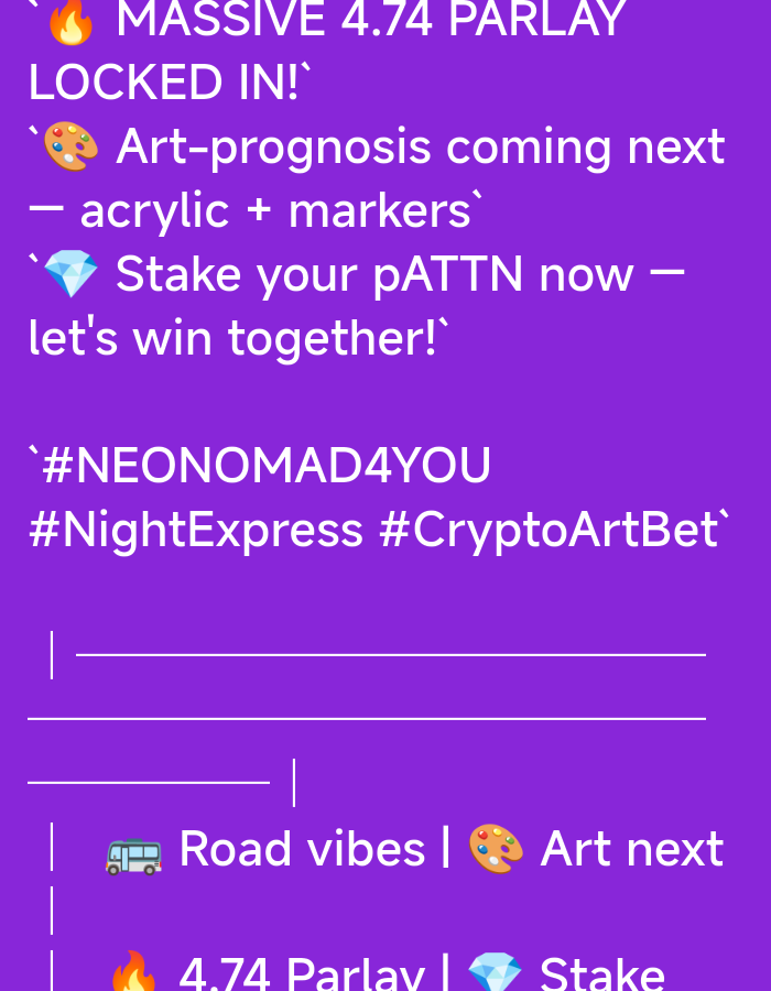 The image displays text on a purple background. The text appears to be a promotional message or announcement. It includes phrases like "MASSIVE 4.74 PARLAY LOCKED IN!", "Art-prognosis coming next", and "Stake your pATTN now". There are also emojis such as a fire, a palette with paints, and a diamond. Hashtags like "#NEONOMAD4YOU", "#NightExpress", and "#CryptoArtBet" are present. Further down, there's a bus emoji followed by "Road vibes" and "Art next", and another fire emoji with "4.74 Parlay" and a diamond emoji. The image does not contain any information or visual cues related to Pơng Drang, Vietnam.