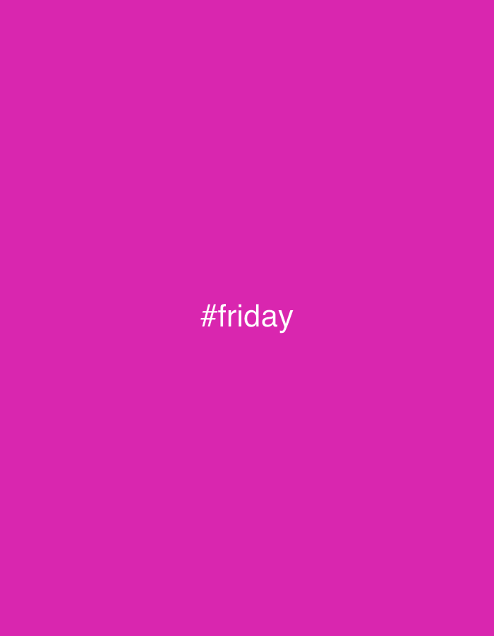 A square image with a solid magenta background. The word "#friday" is centered in white text. The location is not provided in the image.