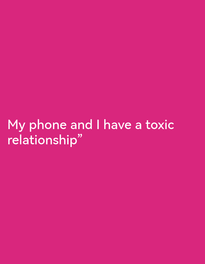 The image is a still from a video, featuring white text on a vibrant pink background. The text reads: "My phone and I have a toxic relationship". There are no people, objects, or any discernible environmental features visible in the image. The location in Ikorodu, Nigeria, is not depicted or suggested by the visual content of the image.