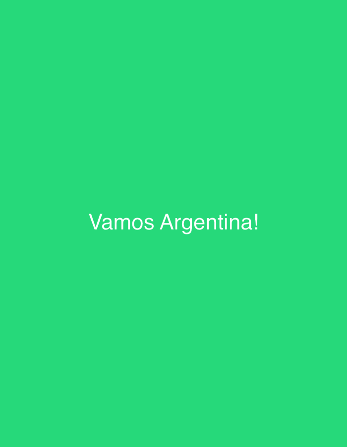 The image is a screen capture of text displayed on a green background. The text, in white, reads "Vamos Argentina!". There is no indication of Tynda, Russia, or any other geographical location.