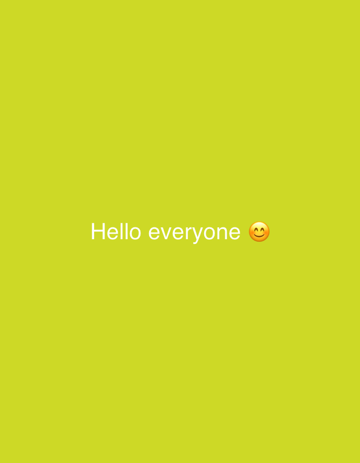 The image is a digital graphic with a solid bright yellow-green background. In the center of the image, white text reads "Hello everyone" followed by a smiling emoji with rosy cheeks. There are no discernible features of Hasloch, Germany, or any environmental context that would place the image in a specific geographic location. The image is a simple text-based graphic.