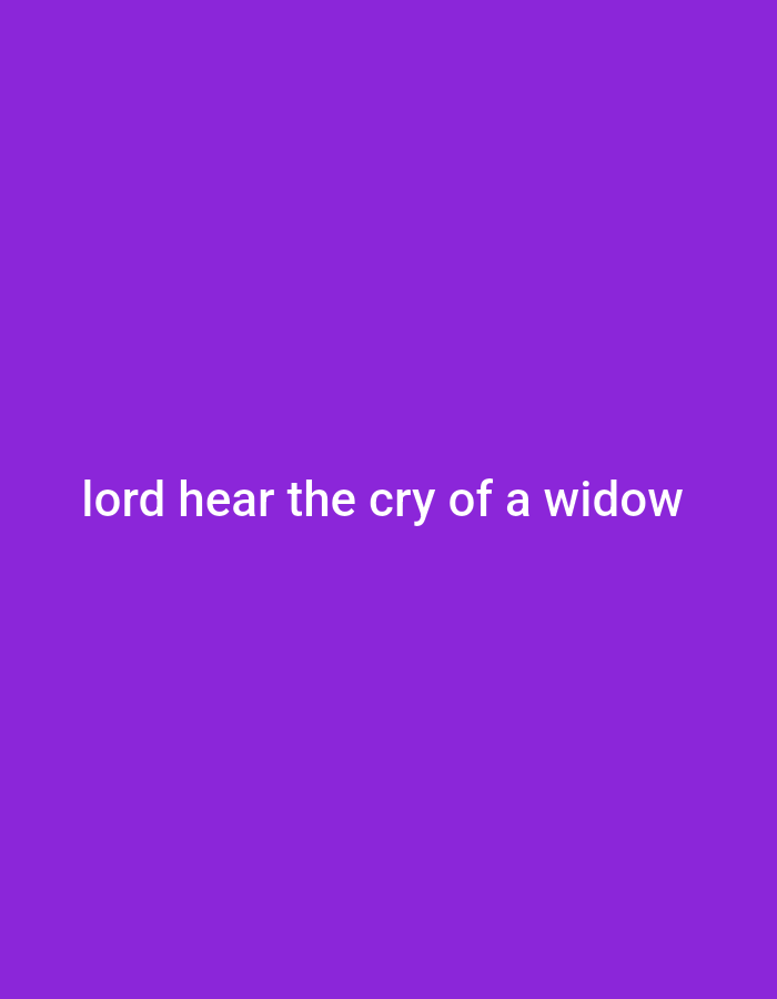 The image is a photograph of text on a purple background. The text reads "lord hear the cry of a widow". The image is not taken in Gboko, Nigeria. It is a plain purple background with white text.