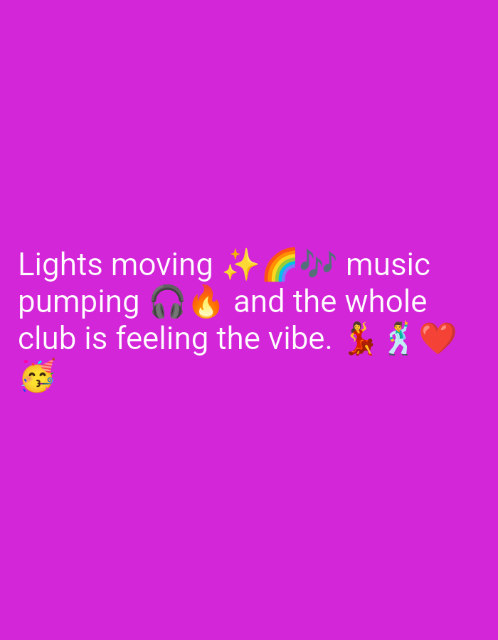 The image contains text overlaid on a solid purple background. The text reads "Lights moving β¨ππΆ music pumping π§π₯ and the whole club is feeling the vibe. π₯³ππΊβ€οΈ". The text and emojis are white, with the exception of the emojis which are their standard colors. The scene is a digital graphic. There are no people, subjects, objects, actions, interactions, or environment present that would be relevant to a real-world location such as Kebondalem, Indonesia.