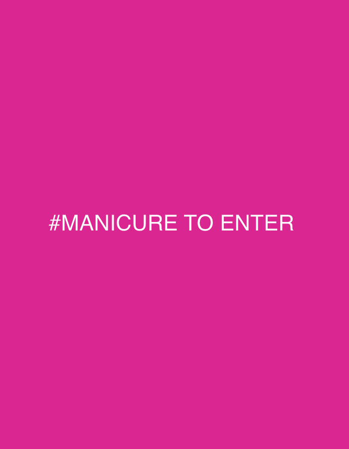 A medium shot of a pink background with the white text "#MANICURE TO ENTER" in the center. There is no indication of any location. The image contains no people, subjects, objects, actions, interactions, or specific environments.