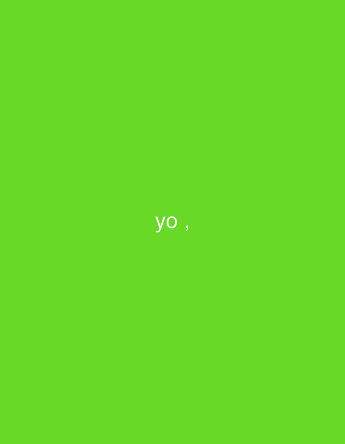 The image is a vibrant green background with the text "yo ," in white, centered horizontally and positioned in the lower half of the frame. There are no discernible features of Kuta Selatan, Indonesia, in this image.
