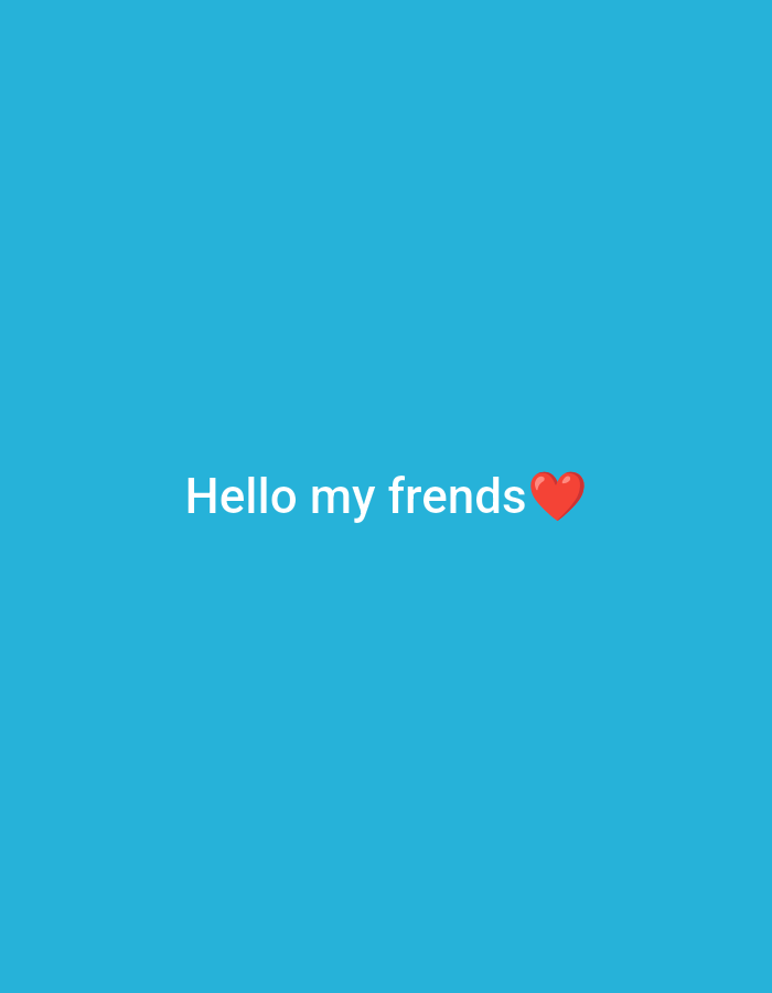 The image is a simple graphic consisting of white text "Hello my frends" followed by a red heart emoji, centered on a plain blue background.