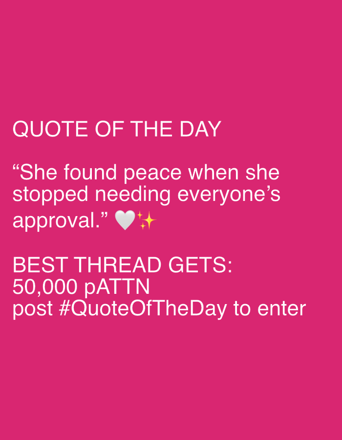 The image is a graphic with text overlayed on a pink background. The text reads: "QUOTE OF THE DAY", "She found peace when she stopped needing everyone's approval.", and "BEST THREAD GETS: 50,000 pATTN post #QuoteOfTheDay to enter". There are also two small icons, a white heart and two yellow stars, below the quote. The graphic does not depict any recognizable city, location, or environment, and therefore cannot be associated with Sofia, Bulgaria.