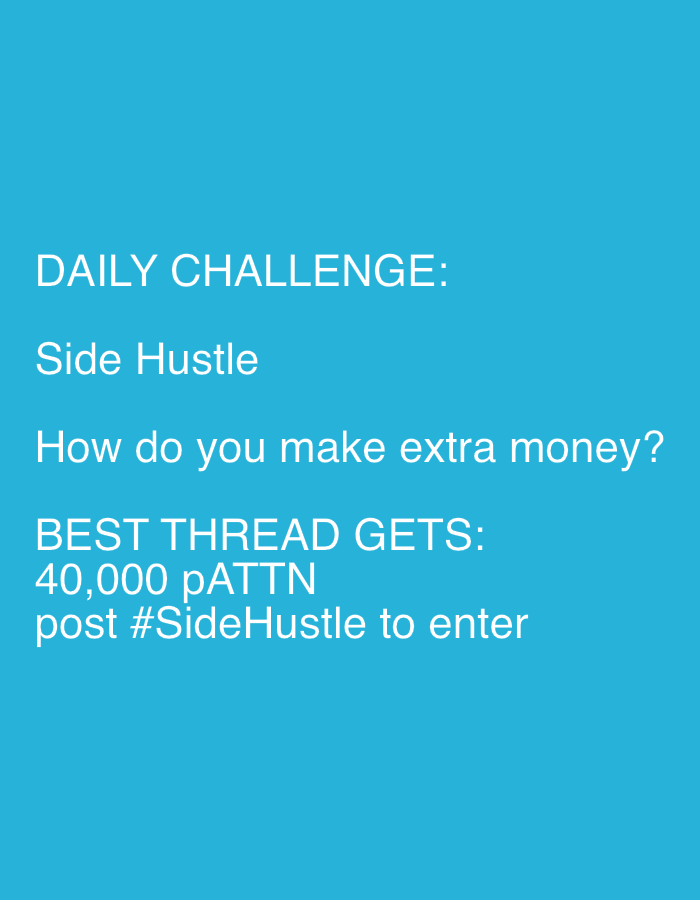 The image is a digital graphic with white text on a bright blue background. The text is arranged in several lines and appears to be a social media post or announcement. The content reads:
"DAILY CHALLENGE:
Side Hustle
How do you make extra money?
BEST THREAD GETS:
40,000 pATTN
post #SideHustle to enter"
There are no people, objects, or environmental details visible that would allow for a description of a location in Sofia, Bulgaria, or any specific city. The image is a simple text-based graphic.