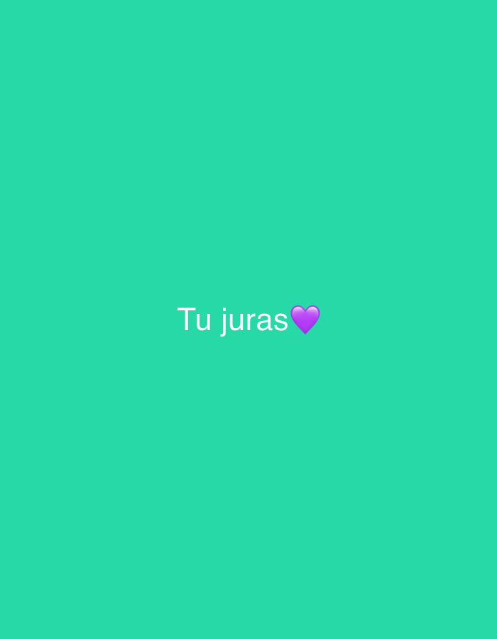 The image displays a vibrant teal background. Centered horizontally and vertically, white text reads "Tu juras" in a sans-serif typeface. Immediately to the right of the text, a purple heart emoji is present. The entire composition is a static digital graphic.