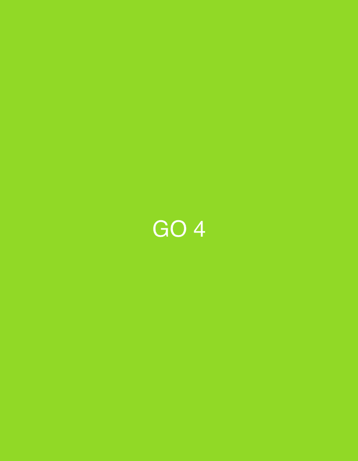 The image is a solid, vibrant lime green background with the white text "GO 4" centered on it. The text is in a simple, sans-serif font. There are no people, objects, or discernible scene elements present. The image appears to be a graphic or a screen capture with a simple text overlay. The bright green color suggests a cheerful or energetic tone, but without any context, the purpose of the text and the image is unclear. The crops provided only highlight the text and the surrounding green area, offering no additional information about the context.