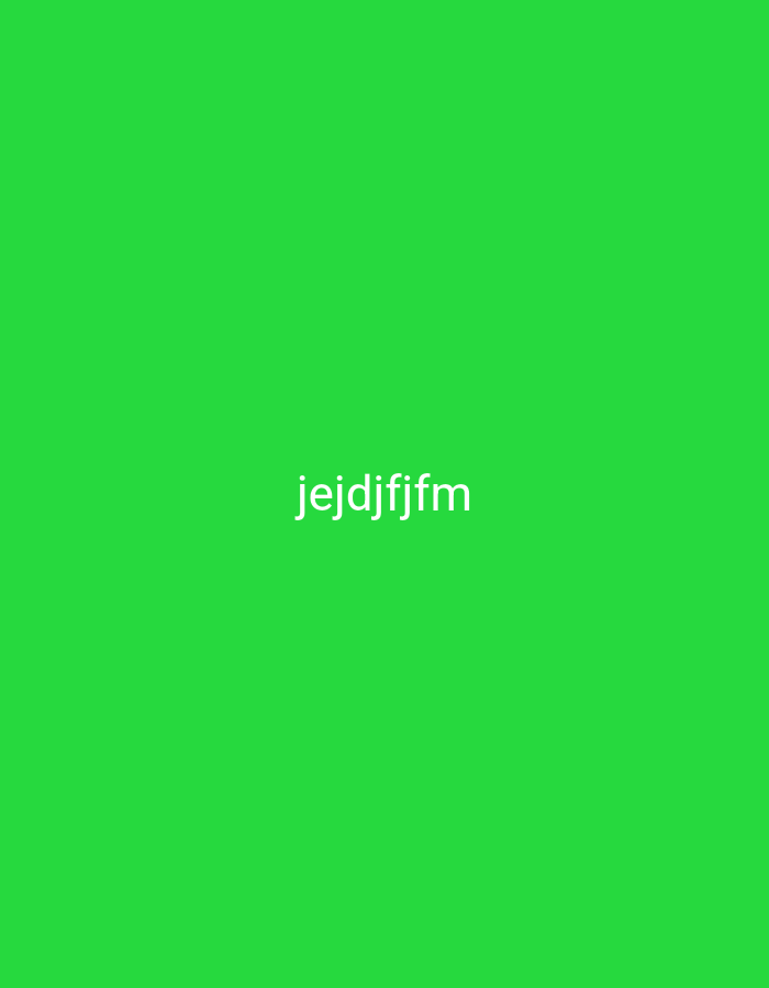 The image is a solid, vibrant green background. In the center of the image, white text reads "jejdfjfmfm". There are no other discernible objects, people, or environmental details present. The location in Nsugpe, Nigeria cannot be determined from this image.