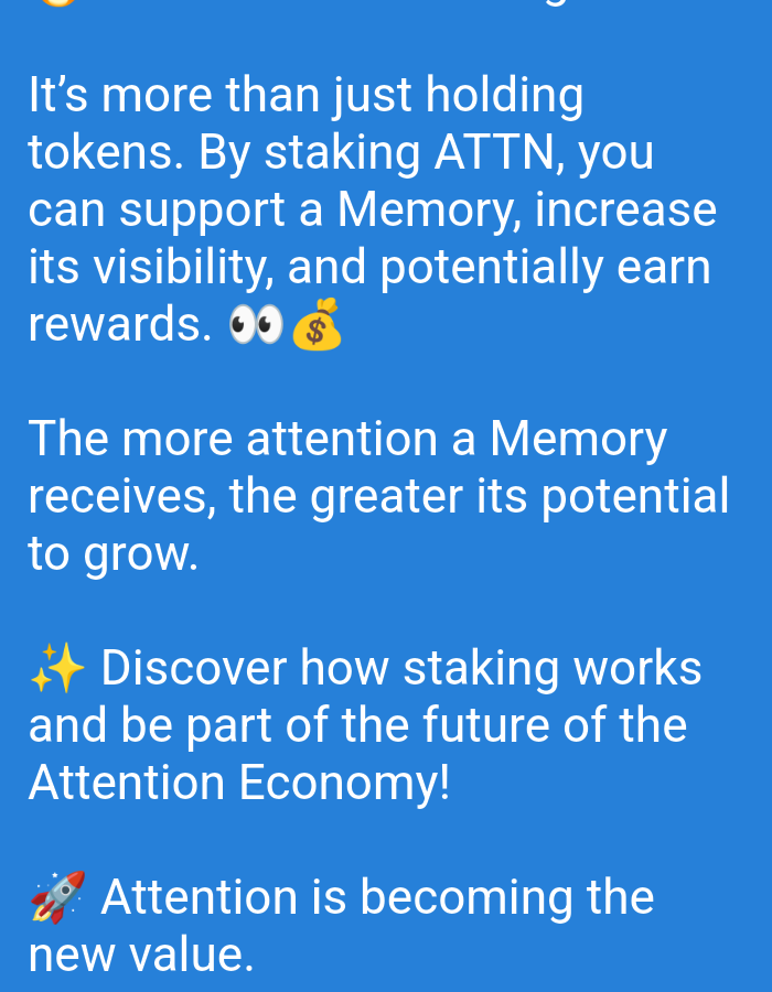 The image displays text on a blue background. The text is white and discusses concepts related to tokens, staking, and the "Attention Economy." There are emojis present, including eyes, a money bag, sparkles, and a rocket. The text is presented in paragraphs and bullet-point-like phrasing. The image is a digital graphic and does not depict a real-world scene in Muncang, Indonesia, or any other geographical location.