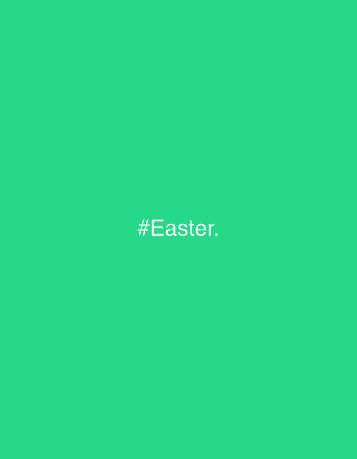 The image is a solid green background with the text "#Easter." in white in the center. No location information is discernible.