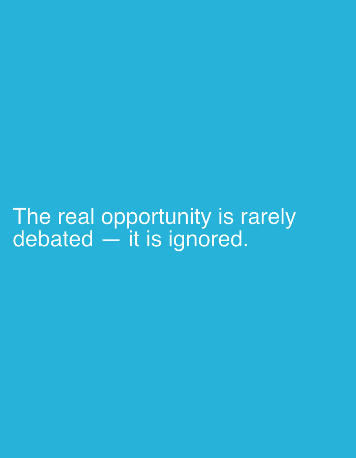The image is a blue background with white text that reads, "The real opportunity is rarely debated — it is ignored." There is no indication of the location being Lokoja, Nigeria, or any people, subjects, objects, actions, interactions, or environment depicted in the image.