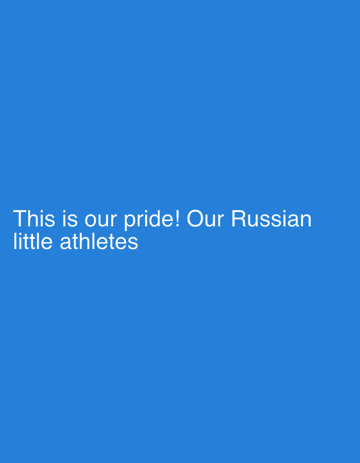 The image displays the text "This is our pride! Our Russian little athletes" against a plain blue background. There are no other visible details or contextual clues to suggest the location of Sochi, Russia.
