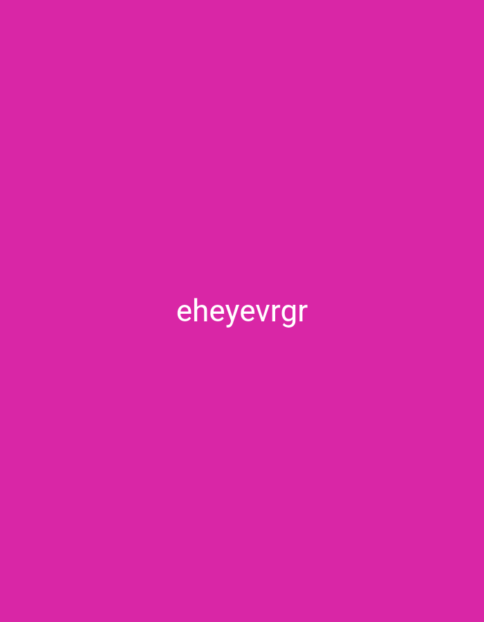 The image is a plain, vibrant pink background with the text "eheyevrgr" centered in white. There are no people, objects, or environmental features visible in the image. It is a digital graphic, not a photograph of a physical location. Therefore, its location in Nsugpe, Nigeria, cannot be determined from the image itself.