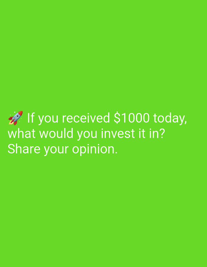 The image displays a solid, vibrant lime green background, devoid of any discernible textures, patterns, or additional graphic elements. White-colored text is centrally positioned in the lower-middle section of the frame. The text reads: "๐ If you received $1000 today, what would you invest it in? Share your opinion." A red and blue rocket ship emoji (๐) precedes the first line of text. There are no people, physical objects, or environmental details visible within the image. The image provides no visual information to suggest a specific geographic location, including the city of Ignatievo, Bulgaria, as it appears to be a digital graphic rather than a photograph of a physical scene.