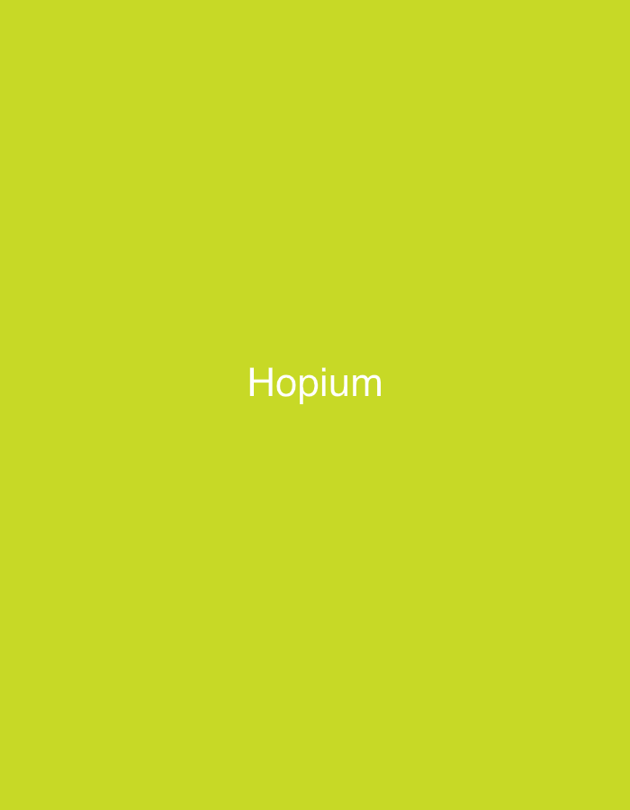 The image shows the word "Hopium" written in white text on a solid, bright green background. There are no people, objects, or discernible environmental details other than the text and the background. The location in the city of Shumen, Bulgaria is not visible or inferable from the image.