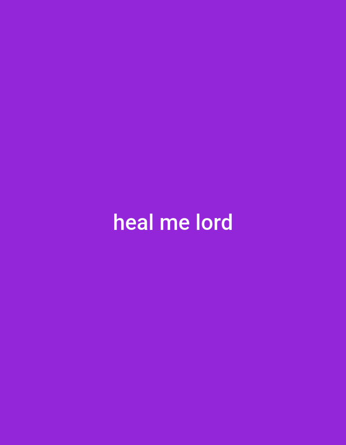 The image shows a plain purple background with white text in the center that reads "heal me lord". There is no discernible location in Gboko, Nigeria or any other city. The image is purely text on a solid color.