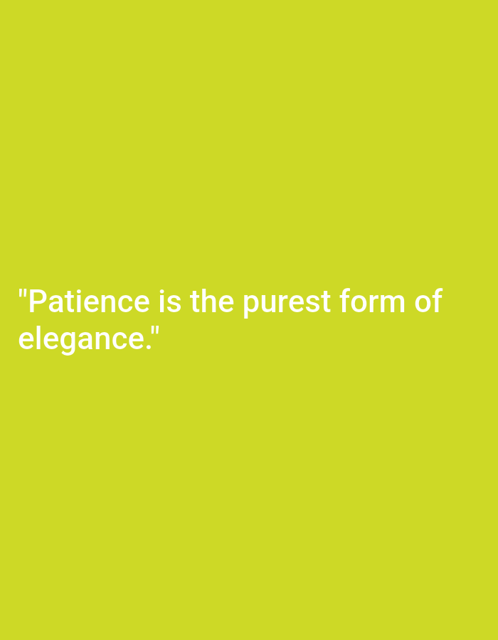 The image shows a bright green background with white text. The text reads: "Patience is the purest form of elegance." There are no people, objects, or actions depicted in the image. The location in the city of Ploso, Indonesia is not discernible from the image itself.