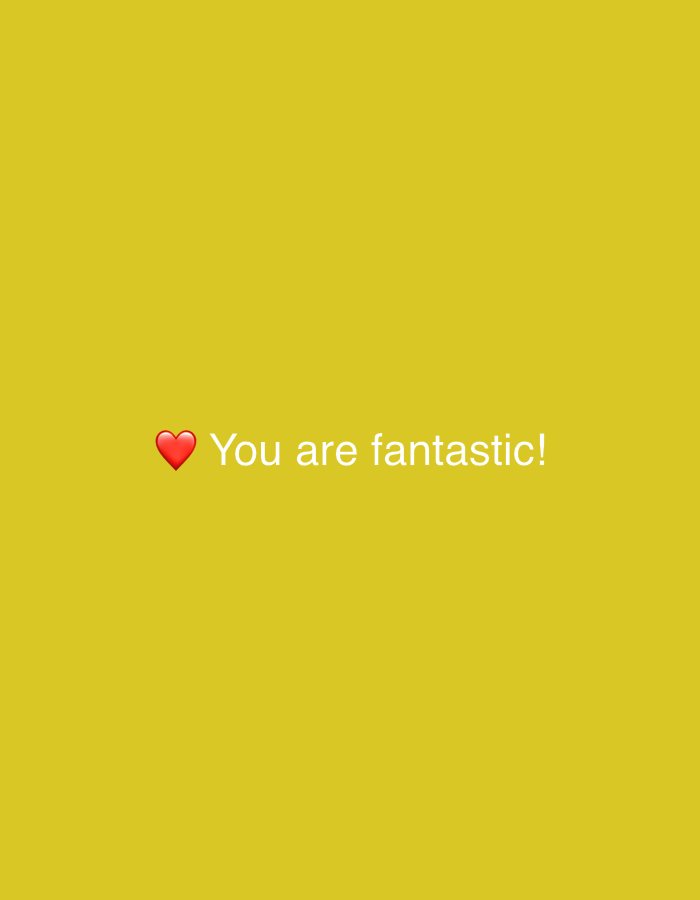 A yellow background with the text "You are fantastic!" next to a red heart emoji. The image doesn't provide any information about Myaglovo, Russia, or any specific location or subjects.